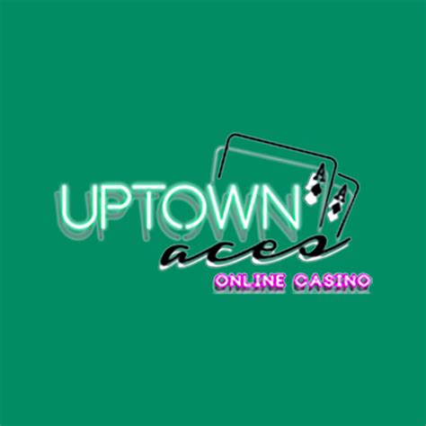 uptown aces casino